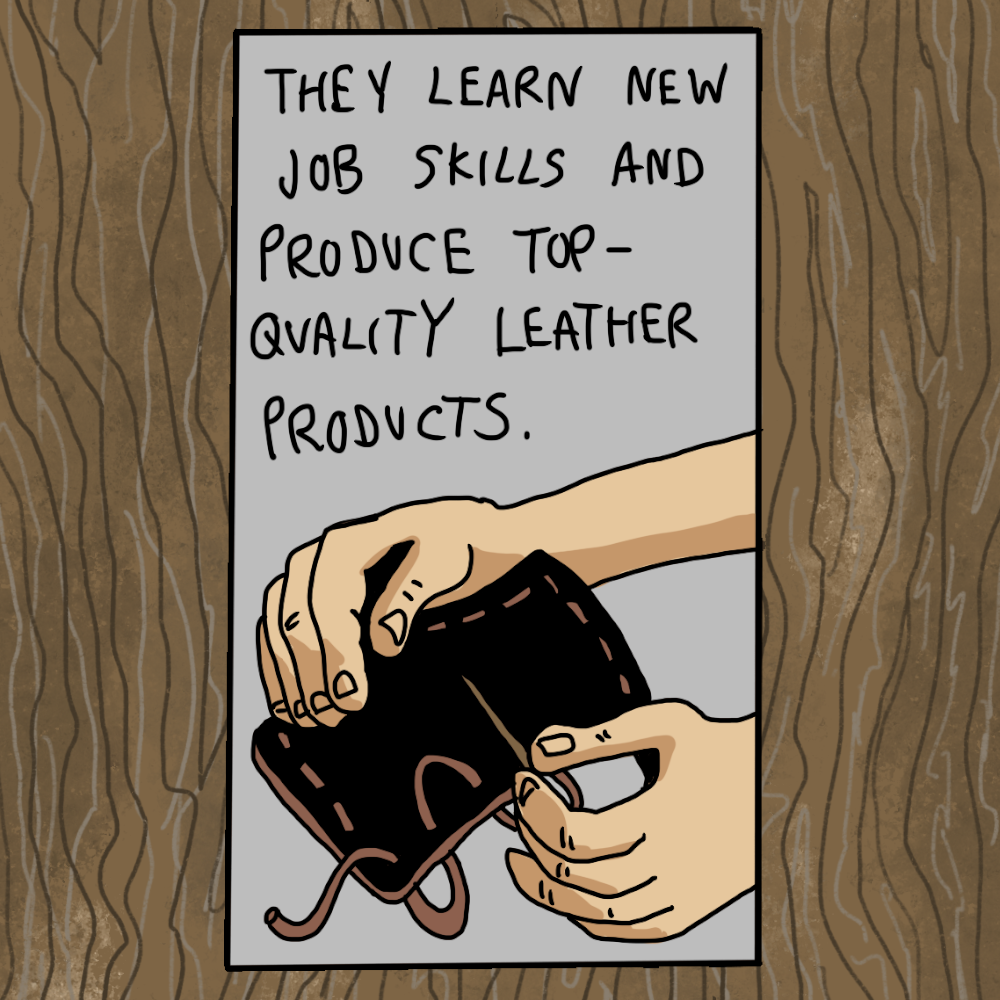 they learn new job skills and produce top quality leather products. oldpassion - from prison with love! handcrafted quality goods. leder portemonnaie, lederwaren, accessoires, accessories, leder gürtel, t-shirt, wallet, leatherwallet, durable, nachhaltig